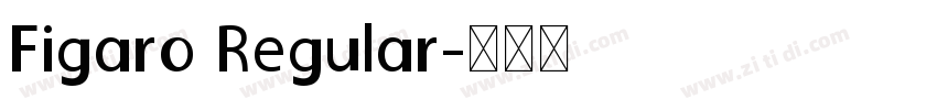 Figaro Regular字体转换